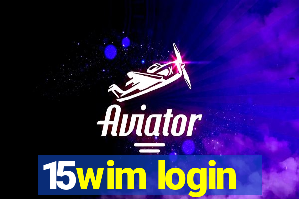 15wim login